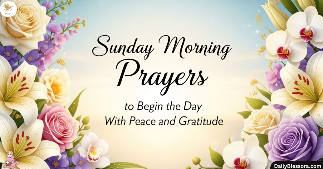 Sunday Morning Blessing Prayer