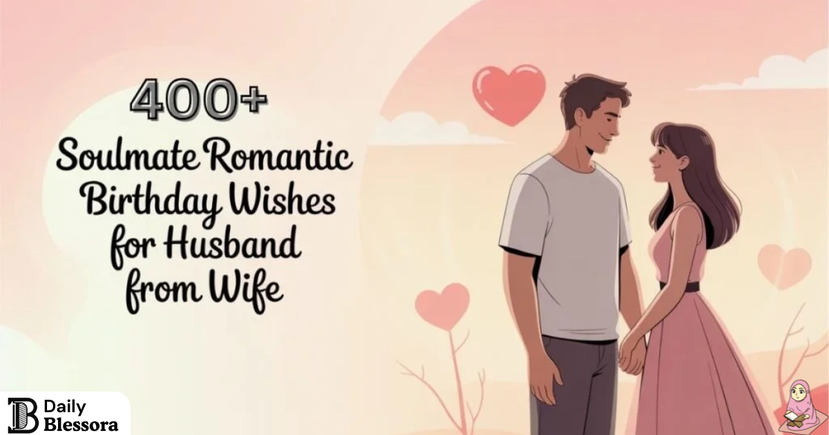 Soulmate Romantic Birthday Wishes for Husband from Wife