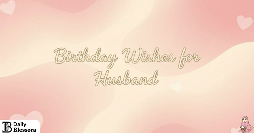 Soulmate Romantic Birthday Wishes for Husband from Wife
