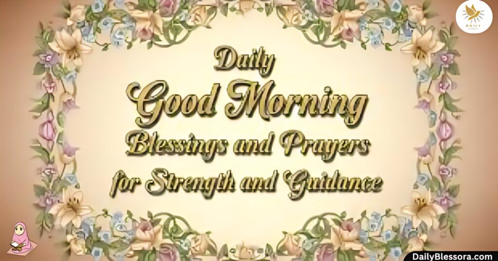 Good Morning Blessings for Strength