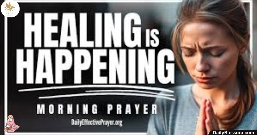Good Morning Prayers for Healing, Strength and Hope