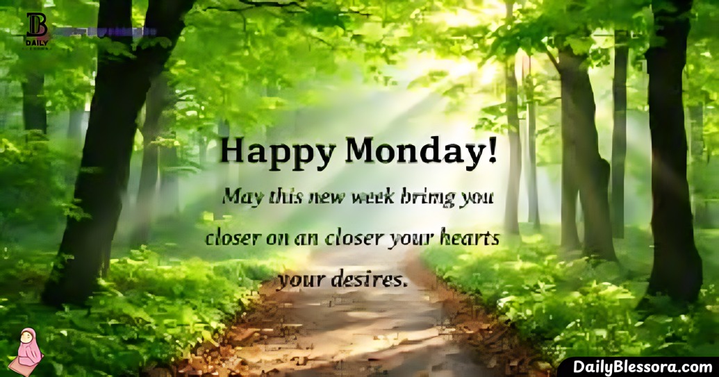 Start your week with powerful Good Morning Monday blessings filled with positivity, faith, and joy. Find inspiration to uplift your spirit and embrace a fresh beginning.