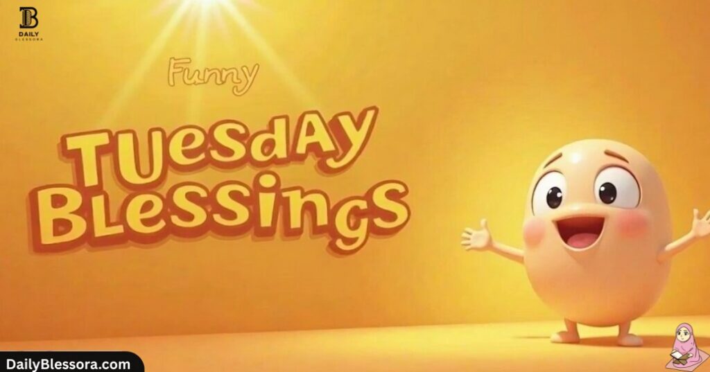  Happy Tuesday Blessings, Quotes, Prayers and Images