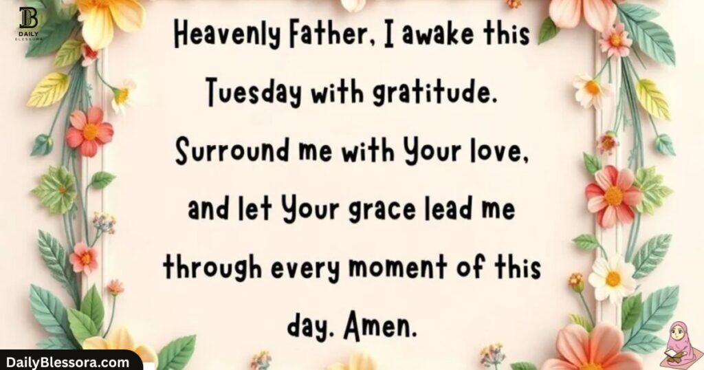  Happy Tuesday Blessings, Quotes, Prayers and Images