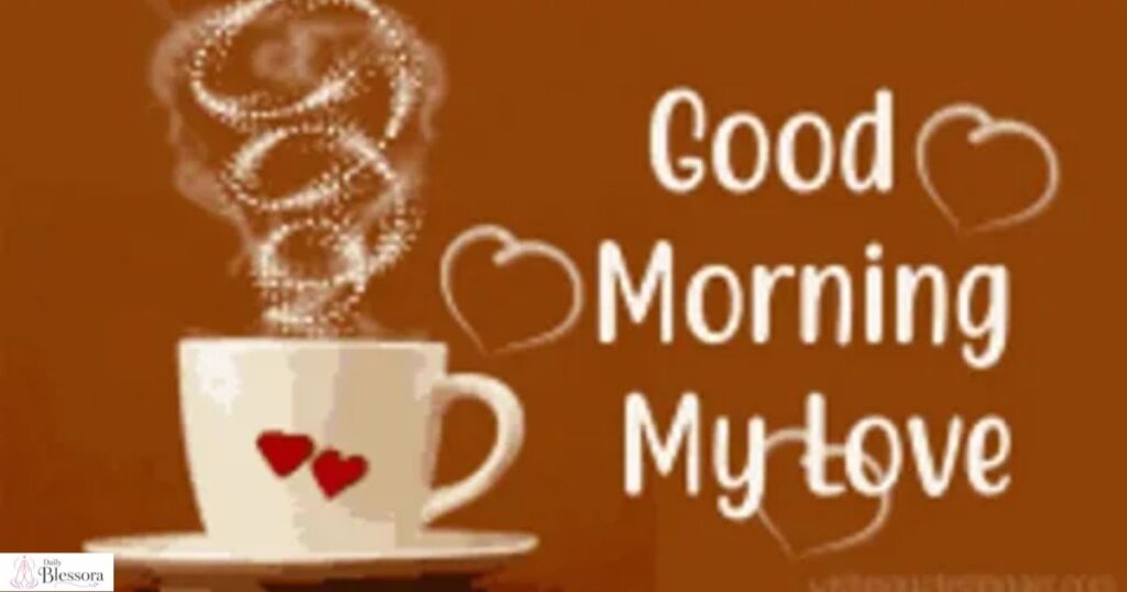 125+ Powerful Good Morning Prayers for My Love 
