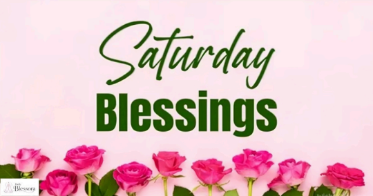 Good Morning Saturday Blessings