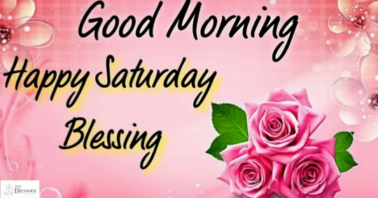 Good Morning Saturday Blessings