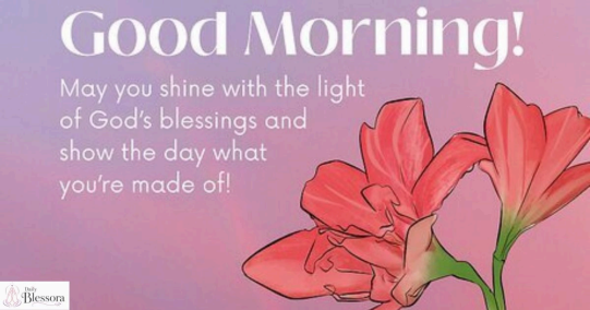 430+ Good Morning Blessings, Wishes & Inspirational Messages
