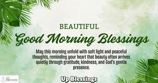 Good Morning Blessings, Wishes 