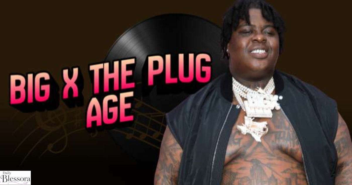 Big X the Plug Age