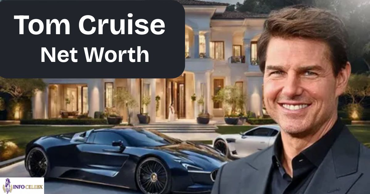 Tom Cruise Net Worth